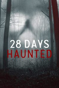 28.Days.Haunted.S01.720p.NF.WEB-DL.DDP5.1.H.264-SMURF – 5.5 GB