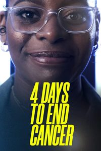 4.Days.to.End.Cancer.2022.1080p.iT.WEB-DL.AAC2.0.H.264-SMURF – 2.2 GB