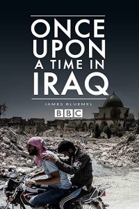 Once.Upon.a.Time.in.Iraq.S01.720p.WEBRip.AAC2.0.X264-iPlayerTV – 6.4 GB