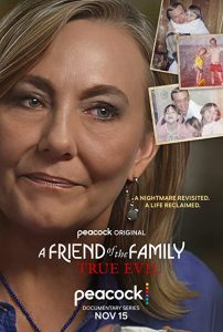 A.Friend.of.the.Family.True.Evil.2022.1080p.PCOK.WEB-DL.AAC2.0.H.264-dB – 4.9 GB