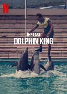 The.Last.Dolphin.King.2022.1080p.WEB.h264-KOGi – 5.3 GB