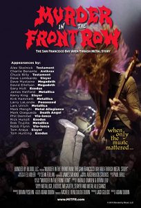 Murder.In.The.Front.Row.The.San.Francisco.Bay.Area.Thrash.Metal.Story.2019.1080p.WEB.H264-HYMN – 4.8 GB