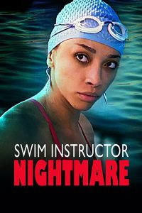 Swim.Instructor.Nightmare.2022.1080p.AMZN.WEB-DL.DDP2.0.H.264-KHEZU – 5.9 GB