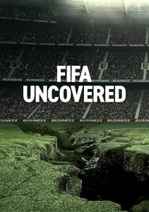 FIFA.Uncovered.S01.720p.NF.WEB-DL.DDP5.1.H.264-SMURF – 5.1 GB