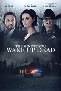 The.Minute.You.Wake.Up.Dead.2022.1080p.WEB-DL.DD5.1.H.264 – 4.5 GB