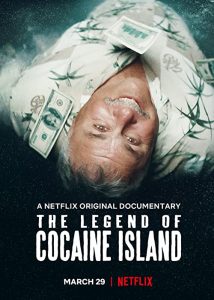The.Legend.of.Cocaine.Island.2019.1080p.NF.WEB-DL.DDP5.1.x264-NTG – 3.5 GB