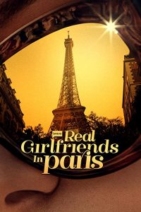 Real.Girlfriends.in.Paris.S01.720p.AMZN.WEB-DL.DDP2.0.H.264-NTb – 13.2 GB