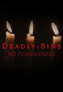 Deadly.Sins.No.Forgiveness.S01.720p.WEB-DL.AAC2.0.H.264-squalor – 3.9 GB