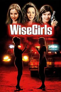 WiseGirls.2002.1080p.WEB.H264-DiMEPiECE – 9.2 GB