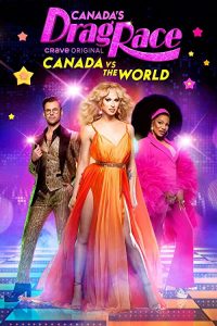 Canadas.Drag.Race.Canada.vs.The.World.S01.1080p.WOWP.WEB-DL.AAC2.0.x264-SLAG – 14.8 GB
