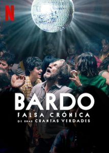 BARDO.False.Chronicle.of.a.Handful.of.Truths.2022.720p.NF.WEB-DL.DDP5.1.Atmos.H.264-SMURF – 2.5 GB