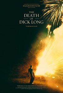 The.Death.of.Dick.Long.2019.1080p.Blu-ray.Remux.AVC.DTS-HD.MA.5.1-HDT – 21.2 GB