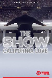 The.Show.California.Love.2022.1080p.WEB.H264-BIGDOC – 5.8 GB