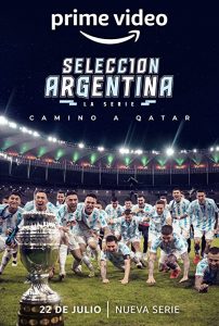 Argentine.National.Team.Road.to.Qatar.S01.2160p.AMZN.WEB-DL.DDP5.1.HEVC-CAMPEONES – 35.4 GB