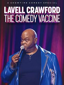 Lavell.Crawford.The.Comedy.Vaccine.2021.720p.WEB.H264-DiMEPiECE – 2.5 GB