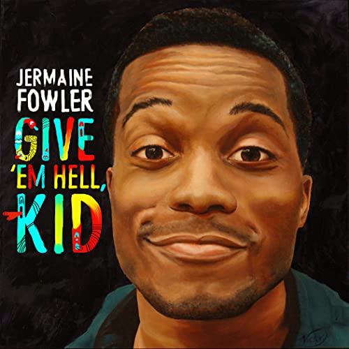 Jermaine.Fowler.Give.Em.Hell.Kid.2015.1080p.AMZN.WEB-DL.DDP5.1.H.264-SiGLA – 4.0 GB