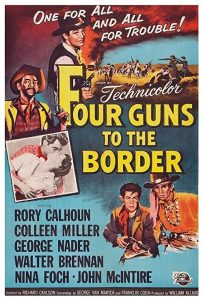 Four.Guns.to.the.Border.1954.1080p.BluRay.x264-OLDTiME – 10.4 GB