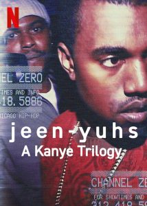 jeen-yuhs.A.Kanye.Trilogy.S01.720p.NF.WEB-DL.DDP5.1.H.264-bullshit – 7.3 GB