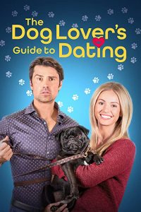 The.Dog.Lovers.Guide.to.Dating.2023.720p.PCOK.WEB-DL.DDP5.1.H.264-NTb – 2.9 GB