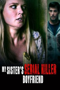 My.Sisters.Serial.Killer.Boyfriend.2023.720p.WEB-DL.AAC2.0.H.264-BAE – 1.6 GB