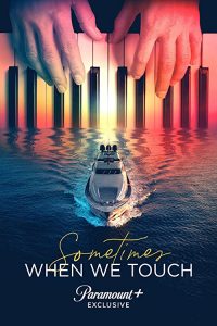 Sometimes.When.We.Touch.S01.1080p.AMZN.WEB-DL.DDP5.1.H.264-NTb – 9.3 GB