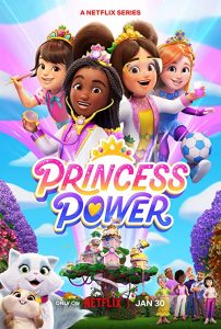 Princess.Power.S01.720p.NF.WEB-DL.DDP5.1.H.264-SMURF – 4.6 GB