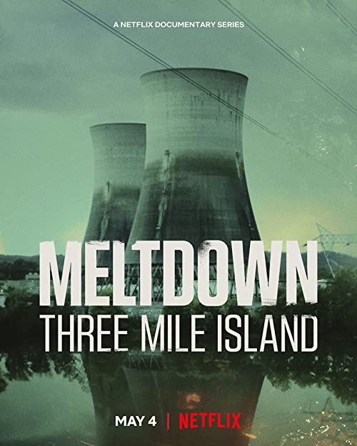 Meltdown.Three.Mile.Island.S01.1080p.NF.WEB-DL.DDP.5.1.HDR.HEVC-MiON – 7.4 GB