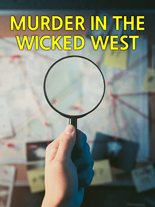 Murder.in.the.Wicked.West.S01.1080p.AMZN.WEB-DL.DDP2.0.H.264-NTb – 14.4 GB