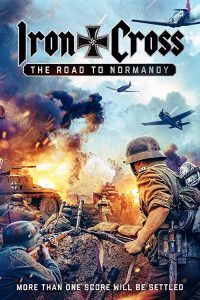 Iron.Cross.The.Road.To.Normandy.2022.1080p.AMZN.WEB-DL.DD5.1.H.264 – 7.4 GB
