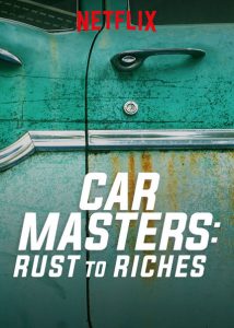 Car.Masters.Rust.to.Riches.S04.2160p.NF.WEB-DL.DDP5.1.DV.HDR.H.265-ENDISNEAR – 34.5 GB