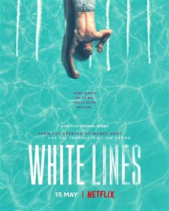 White.Lines.S01.2160p.NF.WEB-DL.DDP5.1.Atmos.DV.HDR.H.265-BOUNTYTOOBIGTOIGNORE – 72.2 GB