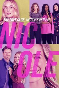 The.Love.Club.Nicoles.Story.2023.1080p.AMZN.WEB-DL.DDP2.0.H.264-NTb – 5.8 GB