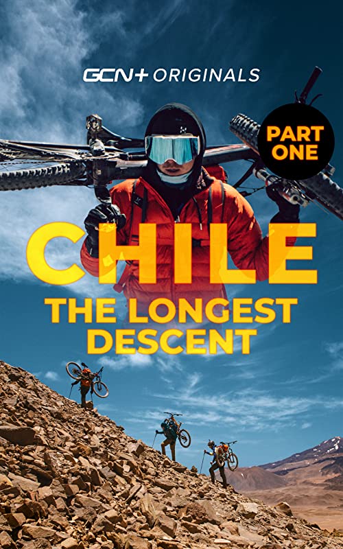 Chile: The longest Descent - Part 1 - The Highest Volcano