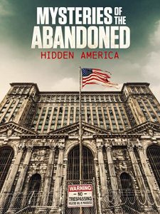 Mysteries.of.the.Abandoned.Hidden.America.S01.1080p.AMZN.WEB-DL.DDP2.0.H.264-NTb – 16.6 GB