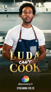 Luda.Cant.Cook.S01.1080p.DSCP.WEB-DL.AAC2.0.H.264-WhiteHat – 4.8 GB