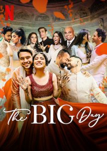 The.Big.Day.S02.2160p.NF.WEB-DL.DDP.5.1.SDR.HEVC-SiC – 10.8 GB