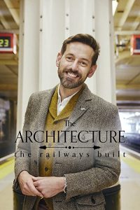 The.Architecture.The.Railways.Built.S02.1080p.WEB-DL.H.264-BTN – 9.8 GB