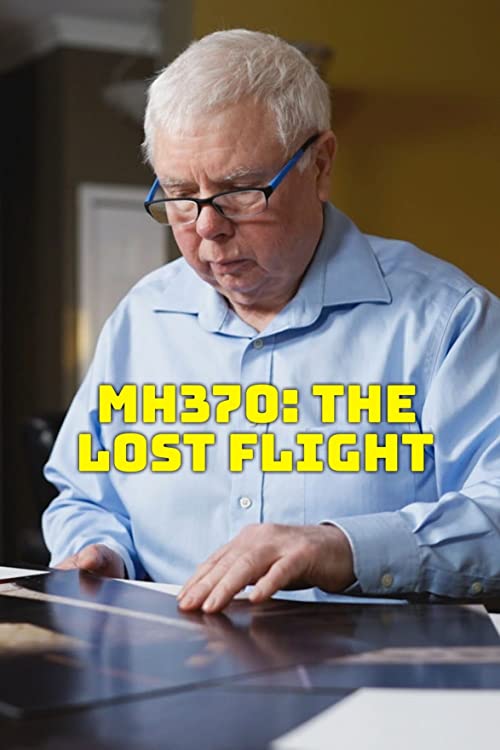 MH370: The Lost Flight