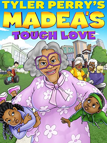 Madea's Tough Love