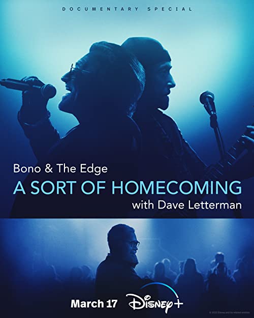 Bono & The Edge: A Sort of Homecoming, with Dave Letterman