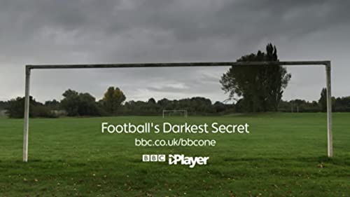 Footballs.Darkest.Secret.S01.1080p.iP.WEB-DL.AAC2.0.H.264-turtle – 7.1 GB