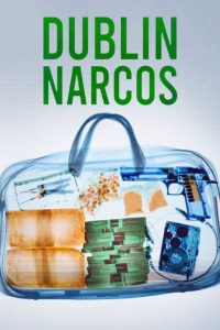 Dublin.Narcos.S01.720p.NOW.WEB-DL.DDP5.1.H.264-WDYM – 5.1 GB