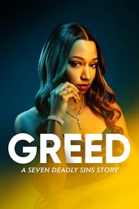 Greed.A.Seven.Deadly.Sins.Story.2022.1080p.AMZN.WEB-DL.DDP2.0.H.264-ZdS – 5.0 GB