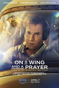 On.a.Wing.and.a.Prayer.2023.1080p.AMZN.WEB-DL.DDP5.1.H.264-dBBd – 4.5 GB