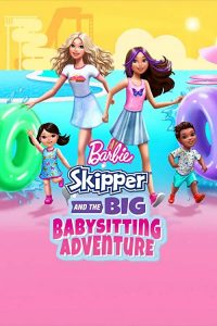 Barbie.Skipper.and.the.Big.Babysitting.Adventure.2023.1080p.NF.WEB-DL.DD+5.1.H.264-playWEB – 2.4 GB