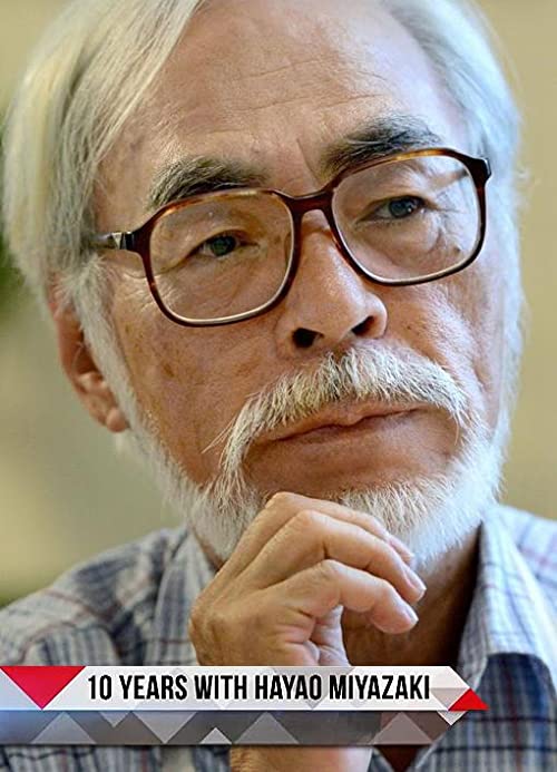 10 Years with Hayao Miyazaki