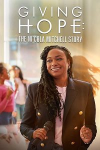 Giving.Hope.The.NiCola.Mitchell.Story.2023.720p.WEB.h264-EDITH – 1.1 GB