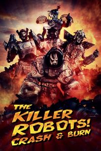 The.Killer.Robots.Crash.And.Burn.2016.1080p.WEB.H264-AMORT – 4.0 GB