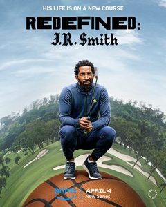 Redefined.J.R.Smith.S01.2160p.AMZN.WEB-DL.DDP5.1.HDR.H.265-FLUX – 12.8 GB
