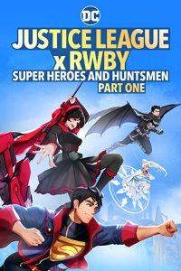 Justice.League.X.RWBY.Super.Heroes.And.Huntsmen.Part.One.2023.1080P.BLURAY.X264-WATCHABLE – 6.5 GB
